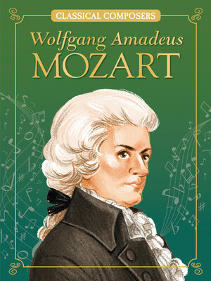 cover image of Wolfgang Amadeus Mozart